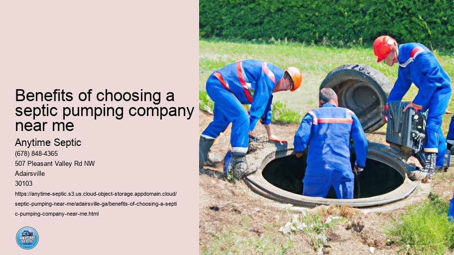 Benefits of choosing a septic pumping company near me